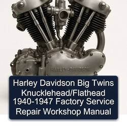 Harley Davidson FL Models Big Twins Knucklehead/flathead 1940-1947 Service Repair Workshop Manual PDF