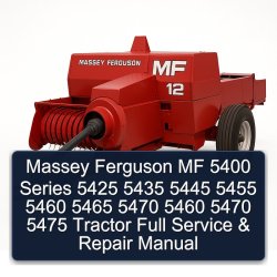 Massey Ferguson MF 5400 Series 5425 5435 5445 5455 5460 5465 5470 5475 Tractor Service Repair Workshop Manual PDF