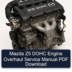 Mazda Z5 DOHC Engine Service Repair Workshop Manual PDF