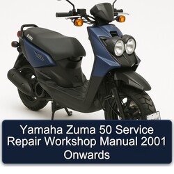 2001 Yamaha Zuma 50 Onwards Service Repair Workshop Manual PDF