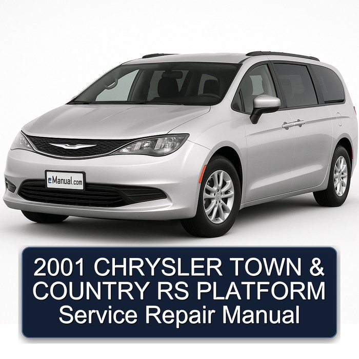 2001 Chrysler Minivans Series Town Country RS Platform Service Repair Workshop Manual PDF