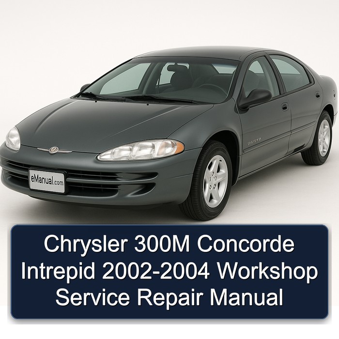2002-2004 Chrysler Intrepid 300M Concorde Service Repair Workshop Manual PDF