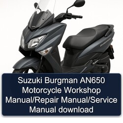 Suzuki Burgman Series AN650 Motorcycle Service Repair Workshop Manual PDF