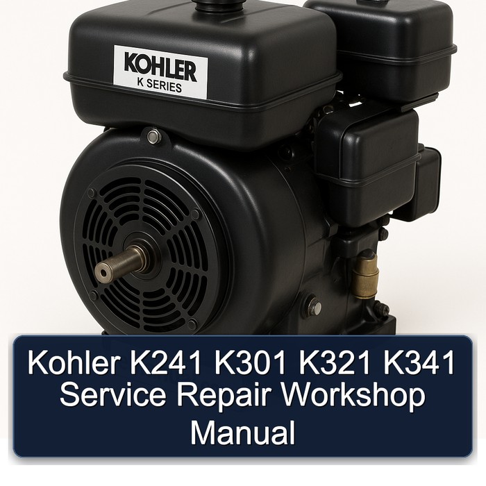 Kohler K Series K241 K301 K321 K341 Service Repair Workshop Manual PDF