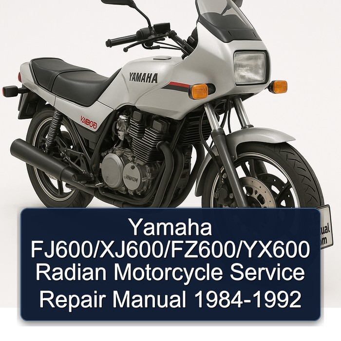 1984-1992 Yamaha YX600 Fj600/xj600/fz600/ Radian Motorcycle Service Repair Workshop Manual PDF