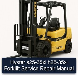 Hyster S25-35XL H25-35XL Forklift Service Repair Workshop Manual PDF