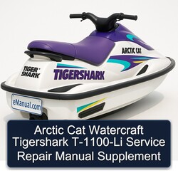 Arctic CAT Watercraft Tigershark T-1100-li Supplement Service Repair Workshop Manual PDF