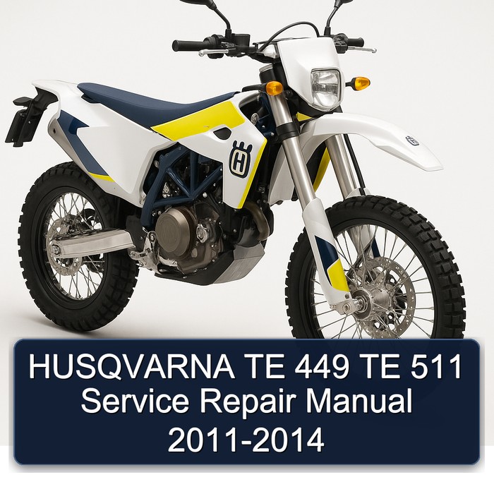 2011-2014 Husqvarna TE Models 449 511 Service Repair Workshop Manual PDF