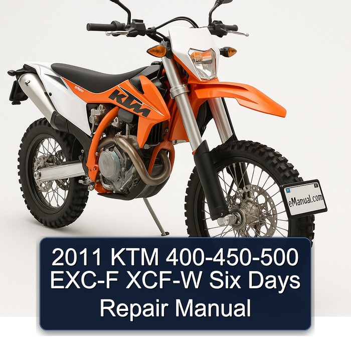 2011 KTM 400 450-500 EXC-F XCF-W Six Days Service Repair Workshop Manual PDF