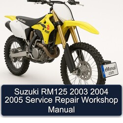 2003-2005 Suzuki RM Series RM125 Service Repair Workshop Manual PDF