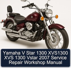 Yamaha V Star 1300 XVS1300 XVS 1300 Vstar 2007 Service Repair Workshop Manual 
