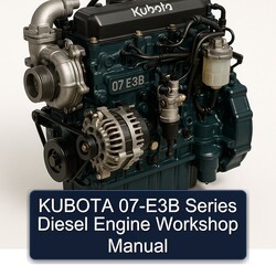 Kubota 07-E3B Series Diesel Engine Service Repair Workshop Manual PDF