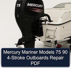 Mercury Mariner Models 75 90 4-stroke Outboards Service Repair Workshop Manual PDF