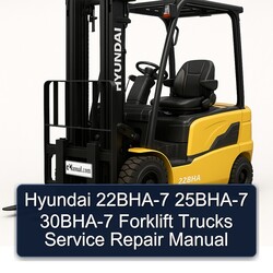 Hyundai 22BHA-7 25BHA-7 30BHA-7 Forklift Trucks Service Repair Workshop Manual PDF