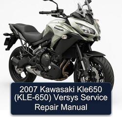 2007 Kawasaki Versys KLE650 (KLE-650) Service Repair Workshop Manual PDF