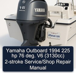 1994 Yamaha Outboard 225 Hp 76 Deg. V6 (3130CC) 2-stroke /shop Service Repair Workshop Manual PDF