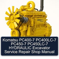 Komatsu PC400-7 Pc400lc-7 PC450-7 Pc450lc-7 Hydraulic Excavator Shop Service Repair Workshop Manual PDF