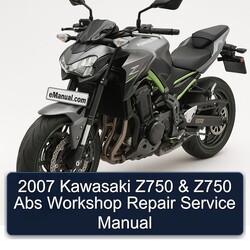 2007 Kawasaki Z Series Z750 ABS Service Repair Workshop Manual PDF
