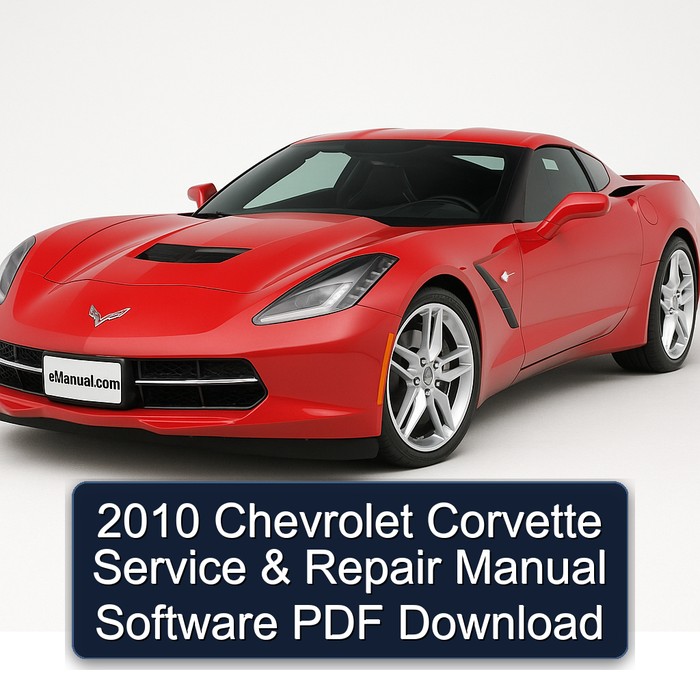 2010 Chevrolet Corvette Software Service Repair Workshop Manual PDF
