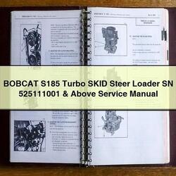 Bobcat S185 Turbo Skid Steer Loader SN 525111001 Above Service Repair Workshop Manual PDF