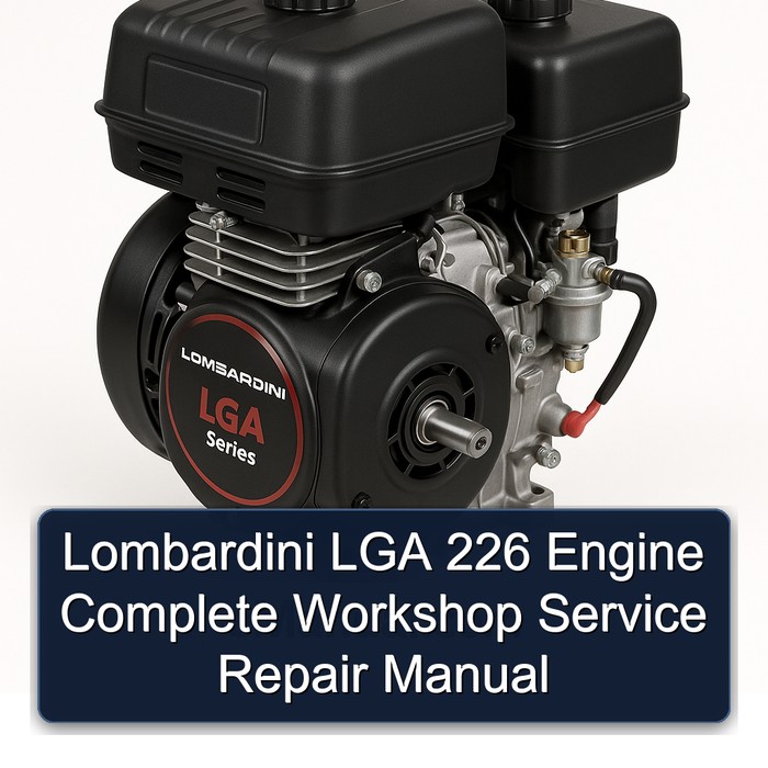 Lombardini LGA Series 226 Engine Service Repair Workshop Manual PDF