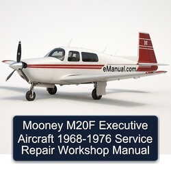 1968-1976 Mooney M20F Executive Aircraft Service Repair Workshop Manual PDF