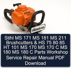 Stihl MS 171 181 211 Brushcutters HS 75 80 85 HT 101 170 C 180 Parts Service Repair Workshop Manual PDF