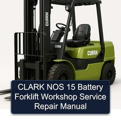 Clark NOS 15 Battery Forklift Service Repair Workshop Manual PDF