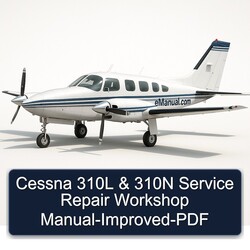 Cessna 310L 310N -improved Service Repair Workshop Manual PDF