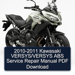 2010-2011 Kawasaki Versys / ABS Service Repair Workshop Manual PDF