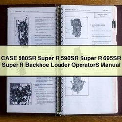 Case 580SR Super R 590SR 695SR Backhoe Loader Operators Operator's Manual PDF
