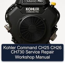 Kohler Command Pro Models CH25 CH26 CH730 Service Repair Workshop Manual PDF