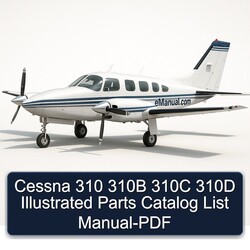 Cessna 310 310B 310C 310D Illustrated List Parts Catalog PDF