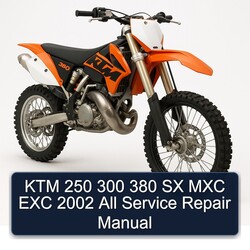2002 KTM 250 300 380 SX MXC EXC All Service Repair Workshop Manual PDF
