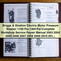 2003-2015 Briggs Stratton Electric Motor Pressure Washer 1100 PSI-1300 Psi Service Repair Workshop Manual PDF