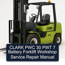 Clark PWC 30 PWT 7 Battery Forklift Service Repair Workshop Manual PDF
