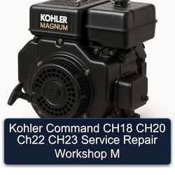 Kohler Magnum Models Command CH18 CH20 CH22 CH23 M Service Repair Workshop Manual PDF