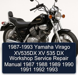 1987-1993 Yamaha Virago XV535DX Xv 535 DX Service Repair Workshop Manual PDF