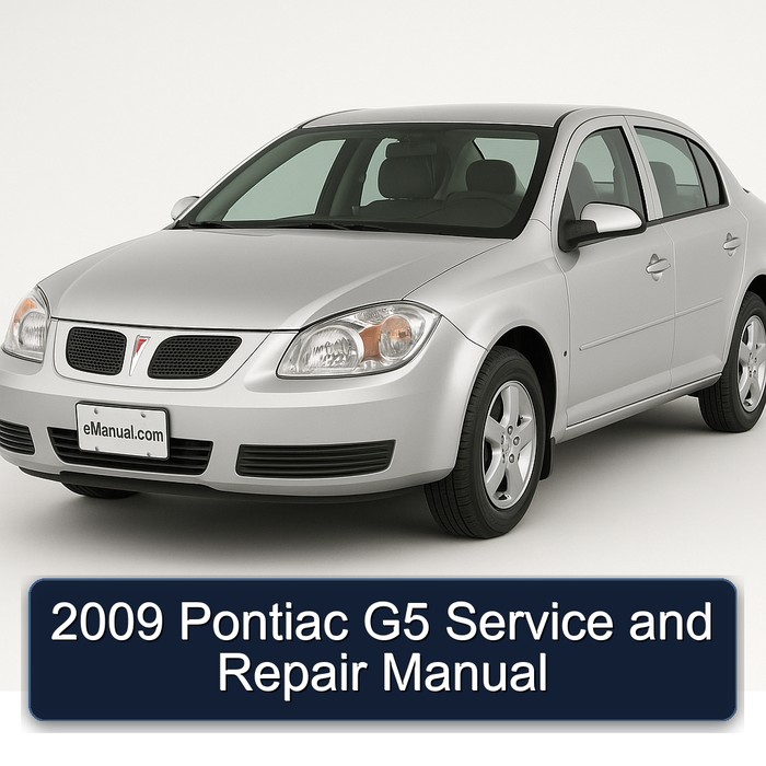 2009 Pontiac G5 Service Repair Workshop Manual PDF