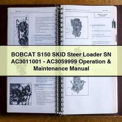 Bobcat S150 Skid Steer Loader SN Ac3011001-ac3059999 Operation Service Repair Workshop Manual PDF