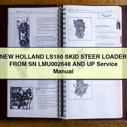 New Holland LS150 Skid Steer Loader From SN LMU002648 UP Service Repair Workshop Manual PDF