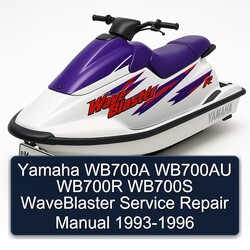 1993-1996 Yamaha WB700A WB700AU WB700R WB700S Waveblaster Service Repair Workshop Manual PDF