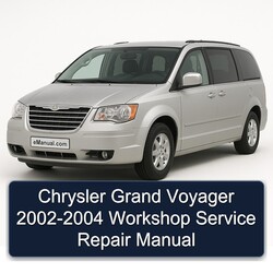 2002-2004 Chrysler Grand Voyager Service Repair Workshop Manual PDF
