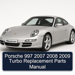 2007-2009 Porsche 997 Turbo Replacement Parts Catalog PDF