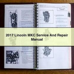 2017 Lincoln MKC Service Repair Workshop Manual PDF
