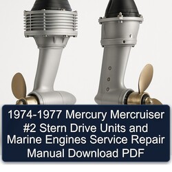 1974-1977 Mercury Mercruiser 2 Stern Drive Units Marine Engines Service Repair Workshop Manual PDF