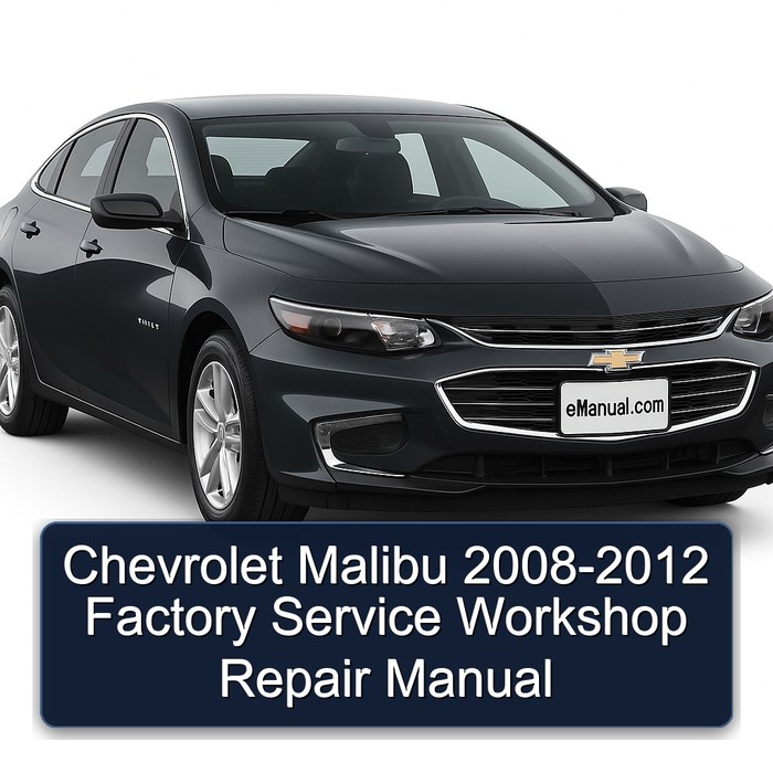 2008-2012 Chevrolet Malibu Service Repair Workshop Manual PDF