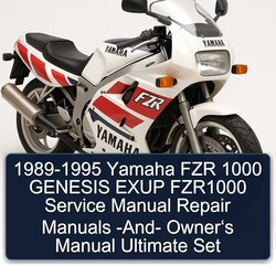 1989-1995 Yamaha FZR Models 1000 Genesis Exup FZR1000 - Owner‘s Ultimate Set Service Repair Workshop Manual PDF
