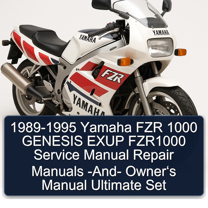 1989-1995 Yamaha FZR Models 1000 Genesis Exup FZR1000 - Owner‘s Ultimate Set Service Repair Workshop Manual PDF