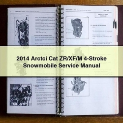 2014 Arctci CAT Zr/xf/m 4-stroke Snowmobile Service Repair Workshop Manual PDF